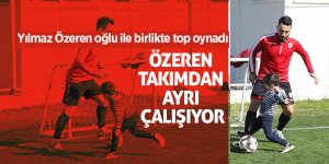 Yılmaz Özeren oğlu ile birlikte top oynadı
