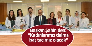 Başkan Zihni Şahin'den kadınlara müjdeler