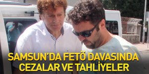 Samsun'da FETÖ davasında cezalar ve tahliyeler