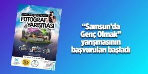 “Samsun’da Genç Olmak” fotoğraf yarışması