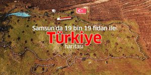 Samsun'da 19 bin 19 fidan ile Türkiye haritası