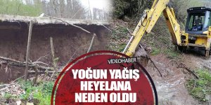 Ordu’da heyelan sonucu yollar göçtü, bahçeler zarar gördü