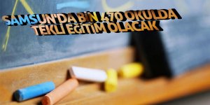 Samsun, tekli eğitime hazır