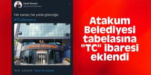 Atakum Belediyesi tabelasına "TC" ibaresi eklendi