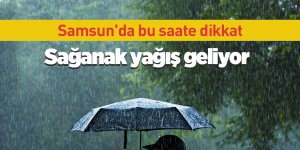 Öğleden sonra sağanak yağış uyarısı