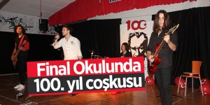 Final Okulu'nda 100. yıl coşkusu