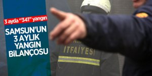 Samsun'un 3 aylık yangın bilançosu 