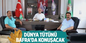 "Uluslararası 2. Tütün Çalıştayı" için hazırlıklar tamam