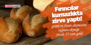 Samsun'da ekmeğe yüzde 25 zam!