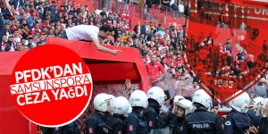 PFDK’dan Samsunspor’a ceza yağdı