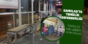 SAMULAŞ'ta temizlik seferberliği