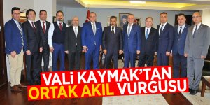 Vali Kaymak’tan ortak akıl vurgusu