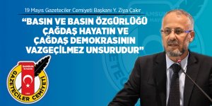 19 Mayıs Gazeteciler Cemiyeti'nden 24 Temmuz açıklaması