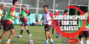Samsunspor taktik çalıştı