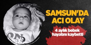 Nefes borusuna mama kaçan bebek hayatını kaybetti