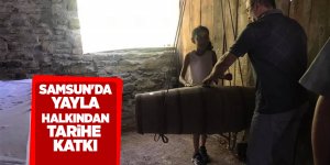 Samsun'un Kayabaşı Yaylası'nda tarih kokan müze