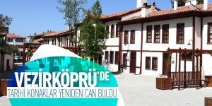 Vezirköprü'de restore edilen tarihi evler ilgi görüyor