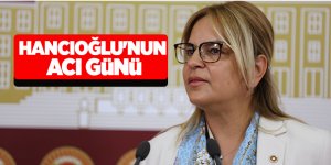 Hancıoğlu'nun acı günü
