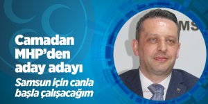 Camadan MHP’den aday adayı