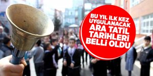 Okulların açılış ve bu yıl ilk kez uygulanacak ara tatil tarihleri belli oldu