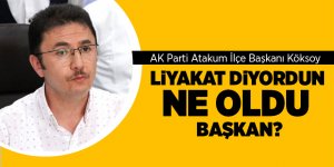 AK Parti Atakum İlçe Başkanı Köksoy'dan Deveci'ye sert tepki