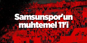 Samsunspor'un muhtemel 11'i