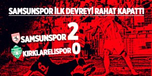 Samsunspor 2-0 Kırklarelispor