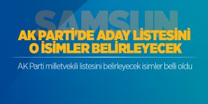 AK Parti'de Aday Listesini O İsimler Belirleyecek