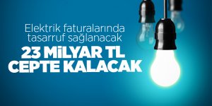 Elektrik faturalarında tasarruf sağlanacak