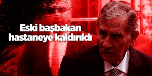 Eski başbakan hastaneye kaldırıldı