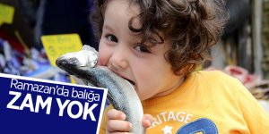 Ramazan’da balığa zam yok 