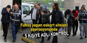 Samsun'da eskort siteleri operasyonunda 5 kişiye adli kontrol