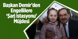 Başkan Demir: Engeliler için var gücümüzle çalışıyoruz