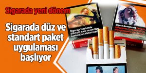 Sigarada düz ve standart paket uygulaması başlıyor