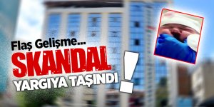 Samsun'u sarsan hastane skandalında kararı yargı verecek