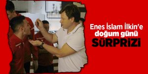 Enes İslam İlkin'e doğum günü sürprizi