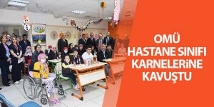 OMÜ Hastane Sınıfı karnelerine kavuştu