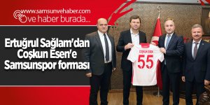 Ertuğrul Sağlam'dan Coşkun Esen'e Samsunspor forması