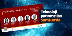 Teknoloji yatırımcıları Samsun'da