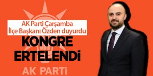 AK Parti Çarşamba İlçe Başkanı Özden duyurdu