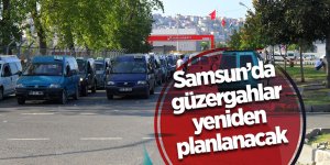Samsun’da güzergahlar yeniden planlanacak