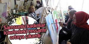 Samsunlu kadınlar içlerindeki ressamı ortaya çıkardı