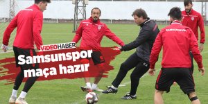 Samsunspor maça hazır