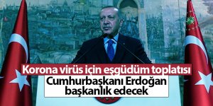 Korona virüs için eşgüdüm toplatısı