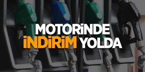 Motorinde indirim yolda
