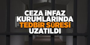 Adalet Bakanlığı, ceza infaz kurumlarında Covid-19'a karşı alınan tedbirleri iki hafta uzattı