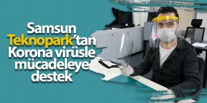 Samsun Teknopark’tan Korona virüsle mücadeleye destek
