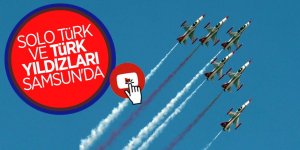 Solo Türk ve Türk Yıldızları Samsun'da