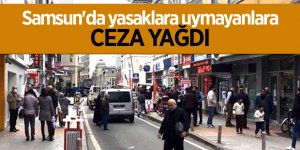 Samsun'da yasaklara uymayanlara ceza yağdı