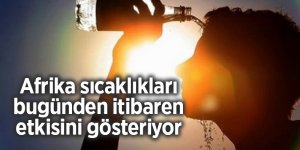 Yaşlı ve çocuklar sıcak havalara karşı uyarıldı